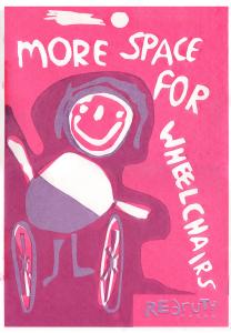 pink poster that says "more space for wheelchairs"